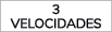 3 VeLOCIDADES