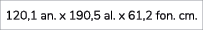 120,1 an. x 190,5 al. x 61,2 fon. cm. 
