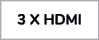 3 X HDMI