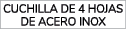 CUCHILLA DE 4 hojas DE ACERO INOX
