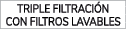 Triple filtraci n con filtros lavables