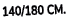 140/180 cm.