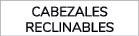 CABEZALES RECLINABLES
