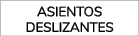 ASIENTOS DESLIZANTES