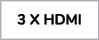 3 X HDMI