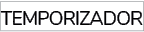 TEMPORIZADOR