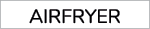 AIRFRYER