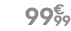 99 € 99