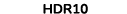  HDR10