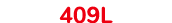 409L