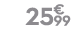 25 € 99