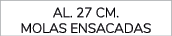 Al. 27 cm. molas ensacadas