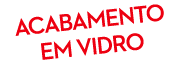 acabamento em vidro