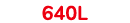 640L