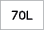 70L