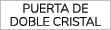 PUERTA DE DOBLE CRISTAL