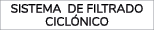 sistema de filtrado cicl nico