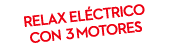 RELAX El ctrico CON 3 MOTORES
