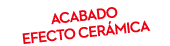 Acabado efecto cer mica