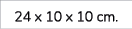 24 x 10 x 10 cm.