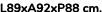 L89xA92xP88 cm.