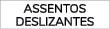 ASSENTOS DESLIZANTES