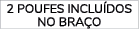 2 POUFES INCLU DOS NO BRA O