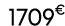 1709€ 