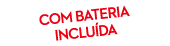 COm BATERIA INCLU DA