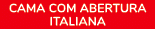 cama com abertura italiana