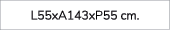 L55xA143xP55 cm.