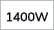 1400W
