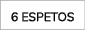 6 Espetos