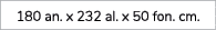 180 an. x 232 al. x 50 fon. cm. 