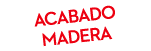 Acabado Madera