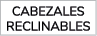 Cabezales reclinables