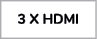 3 x HDMI