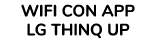 WIFI CON APP LG THINQ UP