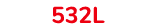 532l