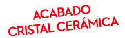 Acabado cristal cer mica