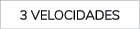 3 VELOCIDADES