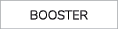 BOOSTER