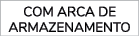 COM ARCA DE ARMAZENAMENTO