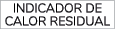 INDICADOR DE CALOR RESIDUAL