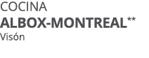 Cocina ALBOX MONTREAL** Vis n