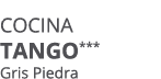 Cocina tango*** Gris Piedra 