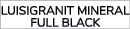 Luisigranit Mineral full black 
