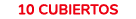 10 CUBIERTOS