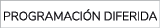 PROGRAMACI N DIFERIDA