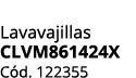 Lavavajillas CLVM861424X C d. 122355